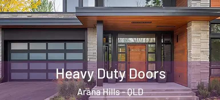 Heavy Duty Doors Arana Hills - QLD