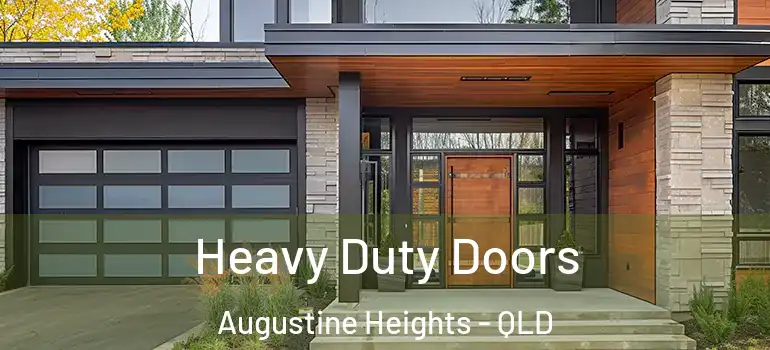 Heavy Duty Doors Augustine Heights - QLD
