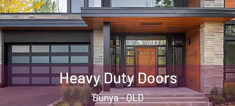  Heavy Duty Doors Bunya - QLD