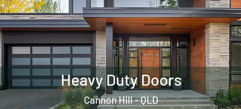 Heavy Duty Doors Cannon Hill - QLD