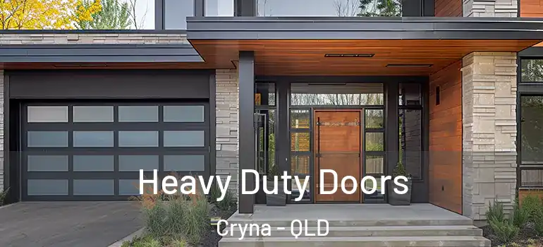 Heavy Duty Doors Cryna - QLD