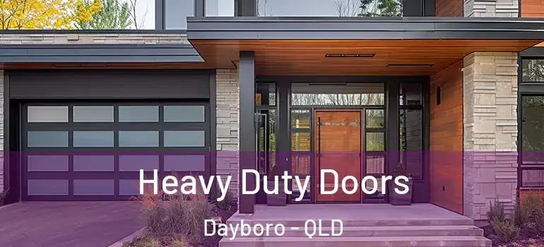 Heavy Duty Doors Dayboro - QLD