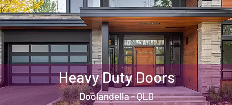  Heavy Duty Doors Doolandella - QLD