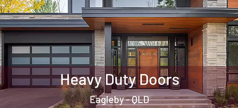 Heavy Duty Doors Eagleby - QLD