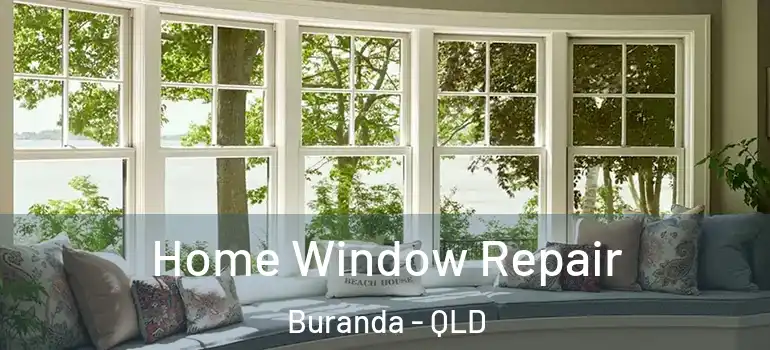 Home Window Repair Buranda - QLD