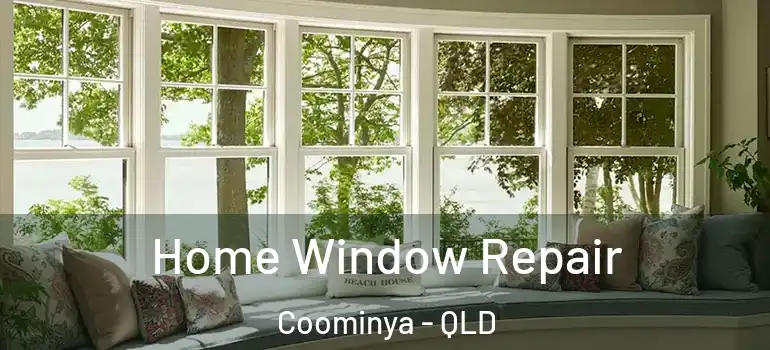 Home Window Repair Coominya - QLD