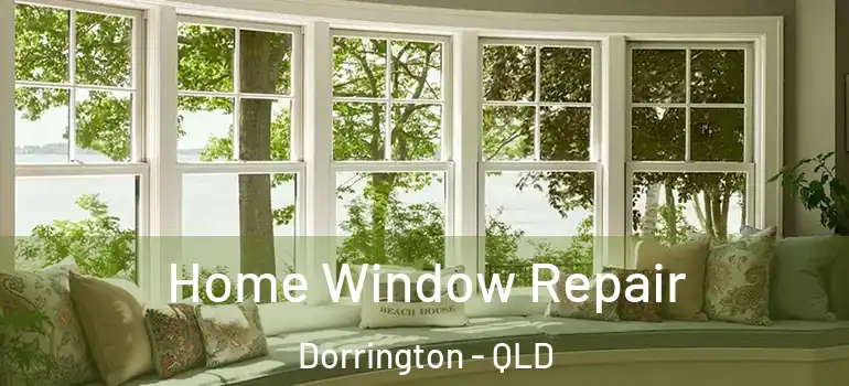 Home Window Repair Dorrington - QLD