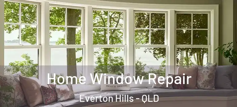  Home Window Repair Everton Hills - QLD