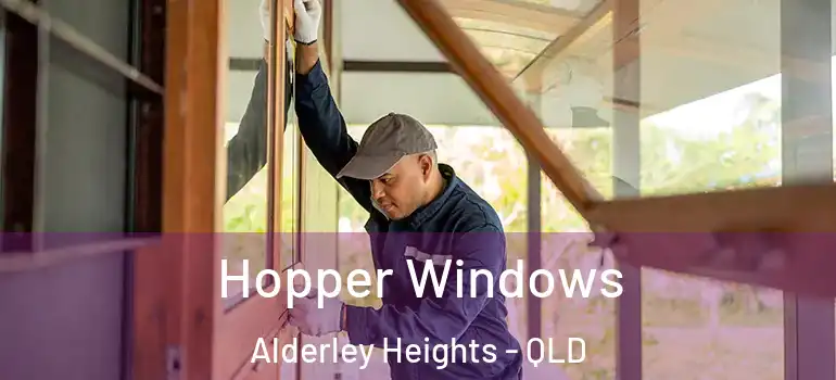 Hopper Windows Alderley Heights - QLD