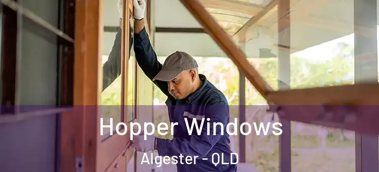 Hopper Windows Algester - QLD