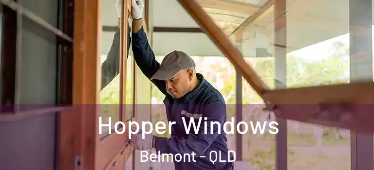 Hopper Windows Belmont - QLD