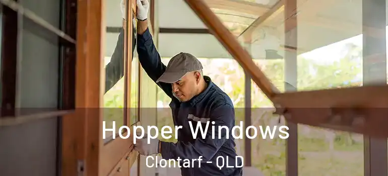 Hopper Windows Clontarf - QLD