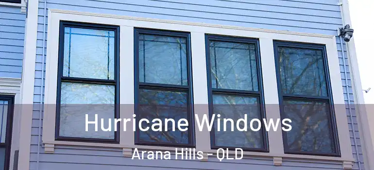 Hurricane Windows Arana Hills - QLD