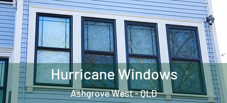 Hurricane Windows Ashgrove West - QLD