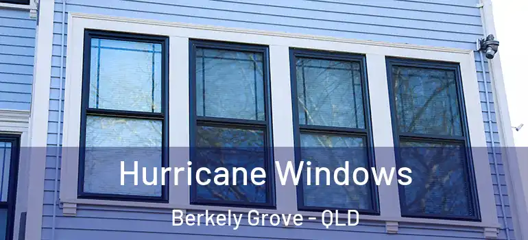 Hurricane Windows Berkely Grove - QLD