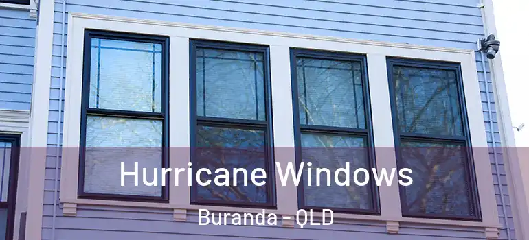 Hurricane Windows Buranda - QLD