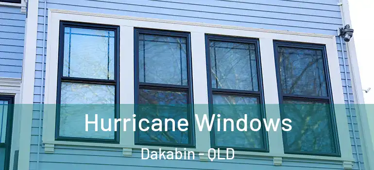  Hurricane Windows Dakabin - QLD