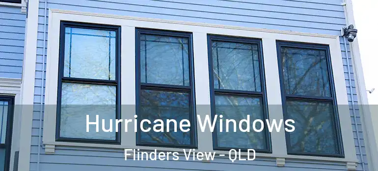 Hurricane Windows Flinders View - QLD