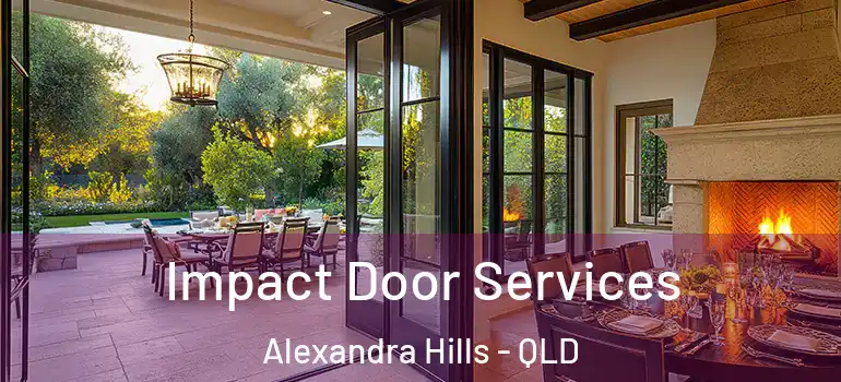 Impact Door Services Alexandra Hills - QLD