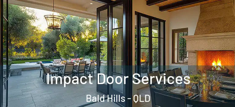 Impact Door Services Bald Hills - QLD
