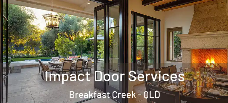 Impact Door Services Breakfast Creek - QLD