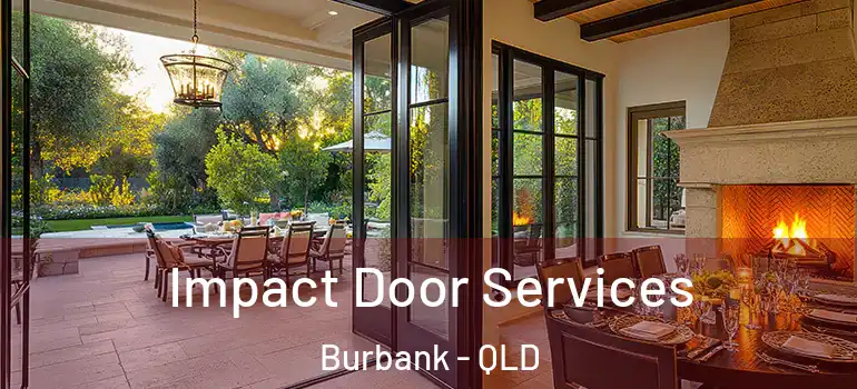 Impact Door Services Burbank - QLD
