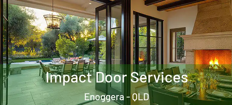 Impact Door Services Enoggera - QLD