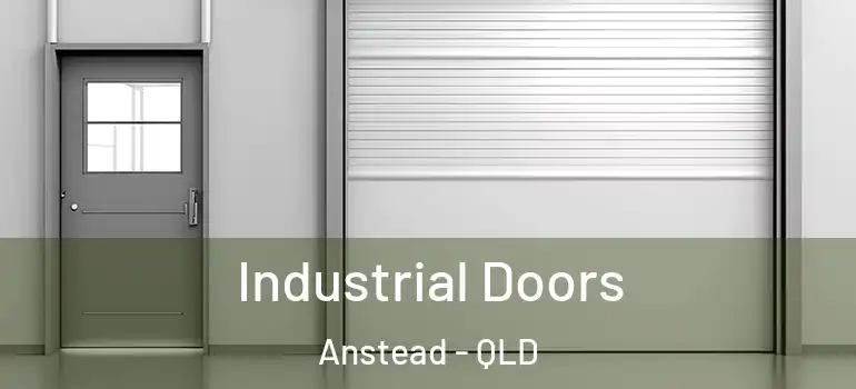 Industrial Doors Anstead - QLD