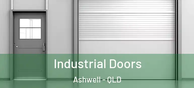 Industrial Doors Ashwell - QLD