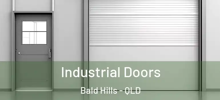 Industrial Doors Bald Hills - QLD