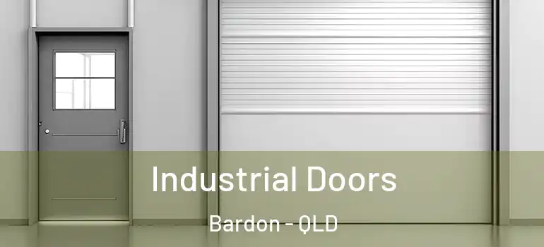 Industrial Doors Bardon - QLD
