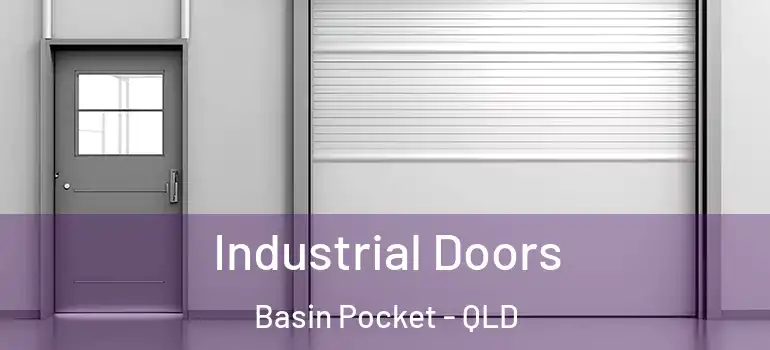 Industrial Doors Basin Pocket - QLD