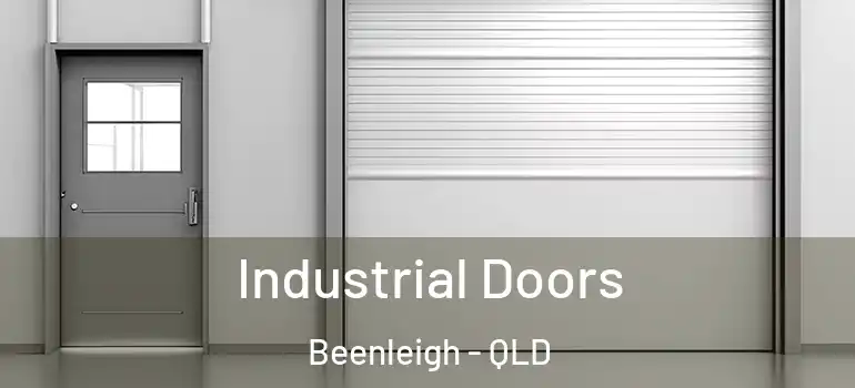 Industrial Doors Beenleigh - QLD