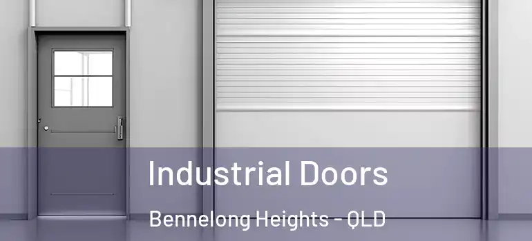 Industrial Doors Bennelong Heights - QLD
