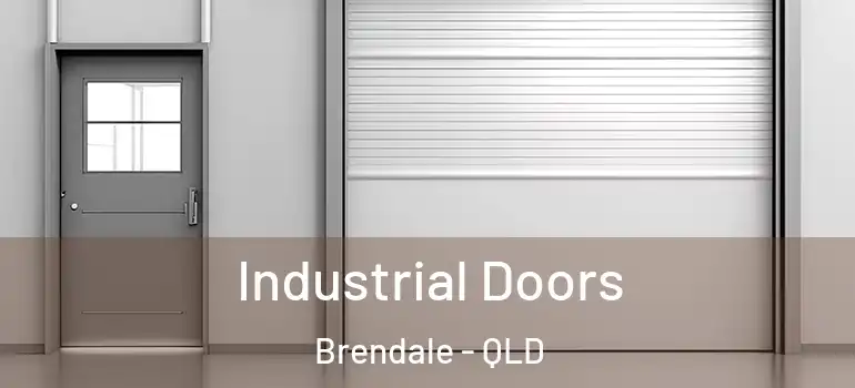 Industrial Doors Brendale - QLD