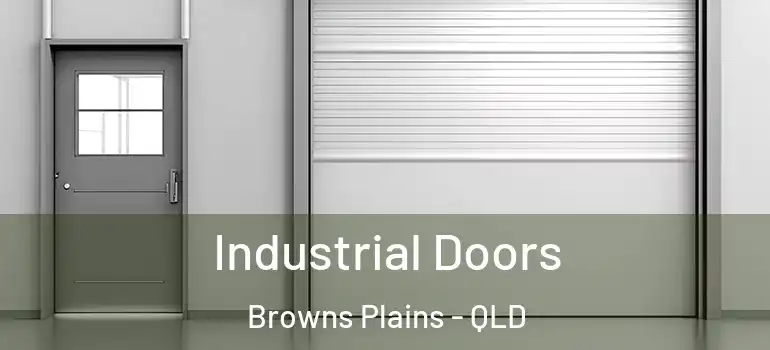 Industrial Doors Browns Plains - QLD