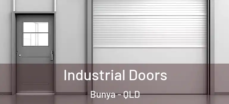 Industrial Doors Bunya - QLD