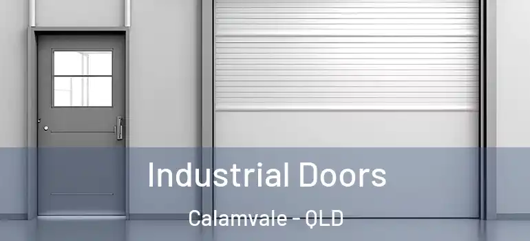 Industrial Doors Calamvale - QLD