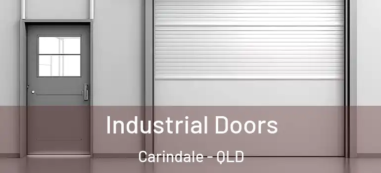 Industrial Doors Carindale - QLD