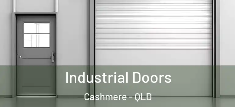 Industrial Doors Cashmere - QLD