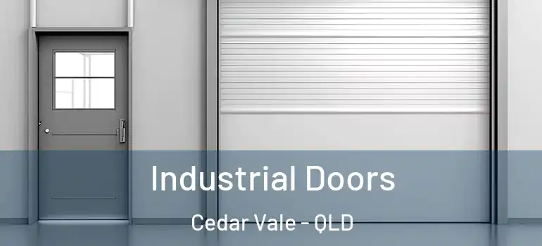  Industrial Doors Cedar Vale - QLD