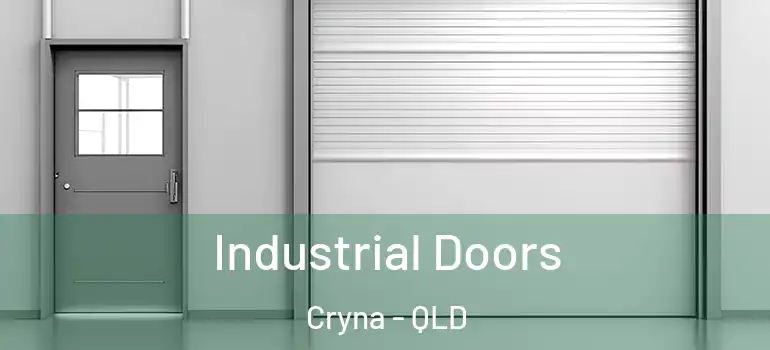 Industrial Doors Cryna - QLD