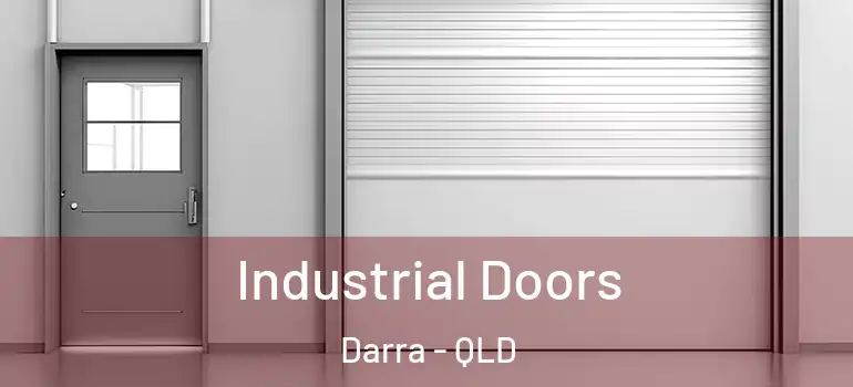 Industrial Doors Darra - QLD