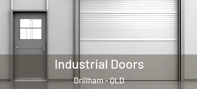 Industrial Doors Drillham - QLD