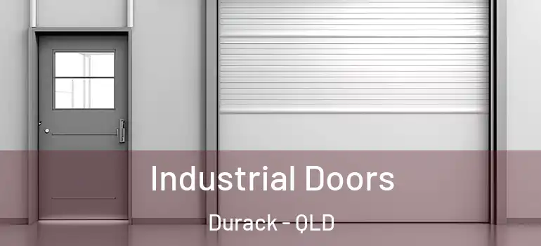 Industrial Doors Durack - QLD