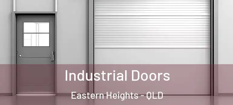 Industrial Doors Eastern Heights - QLD