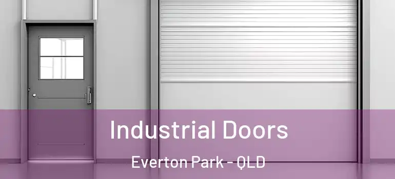 Industrial Doors Everton Park - QLD