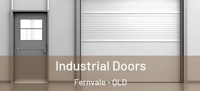 Industrial Doors Fernvale - QLD