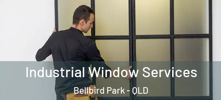  Industrial Window Services Bellbird Park - QLD