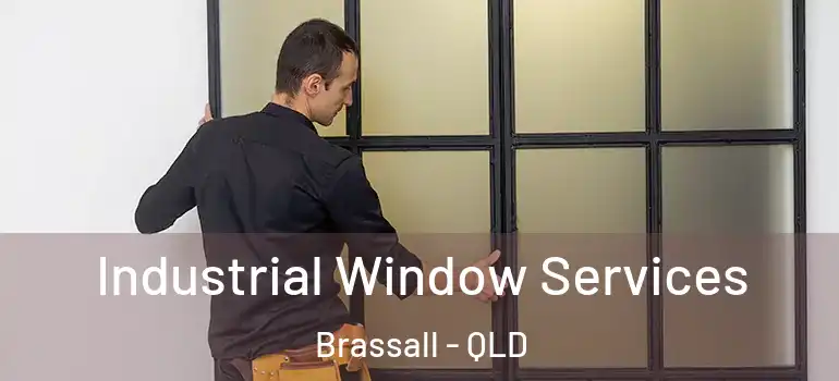  Industrial Window Services Brassall - QLD
